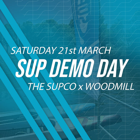 SUP Co x Woodmill Spring Demo Day – Saturday 21st March